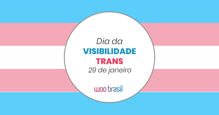 29 de janeiro: Dia da Visibilidade Trans